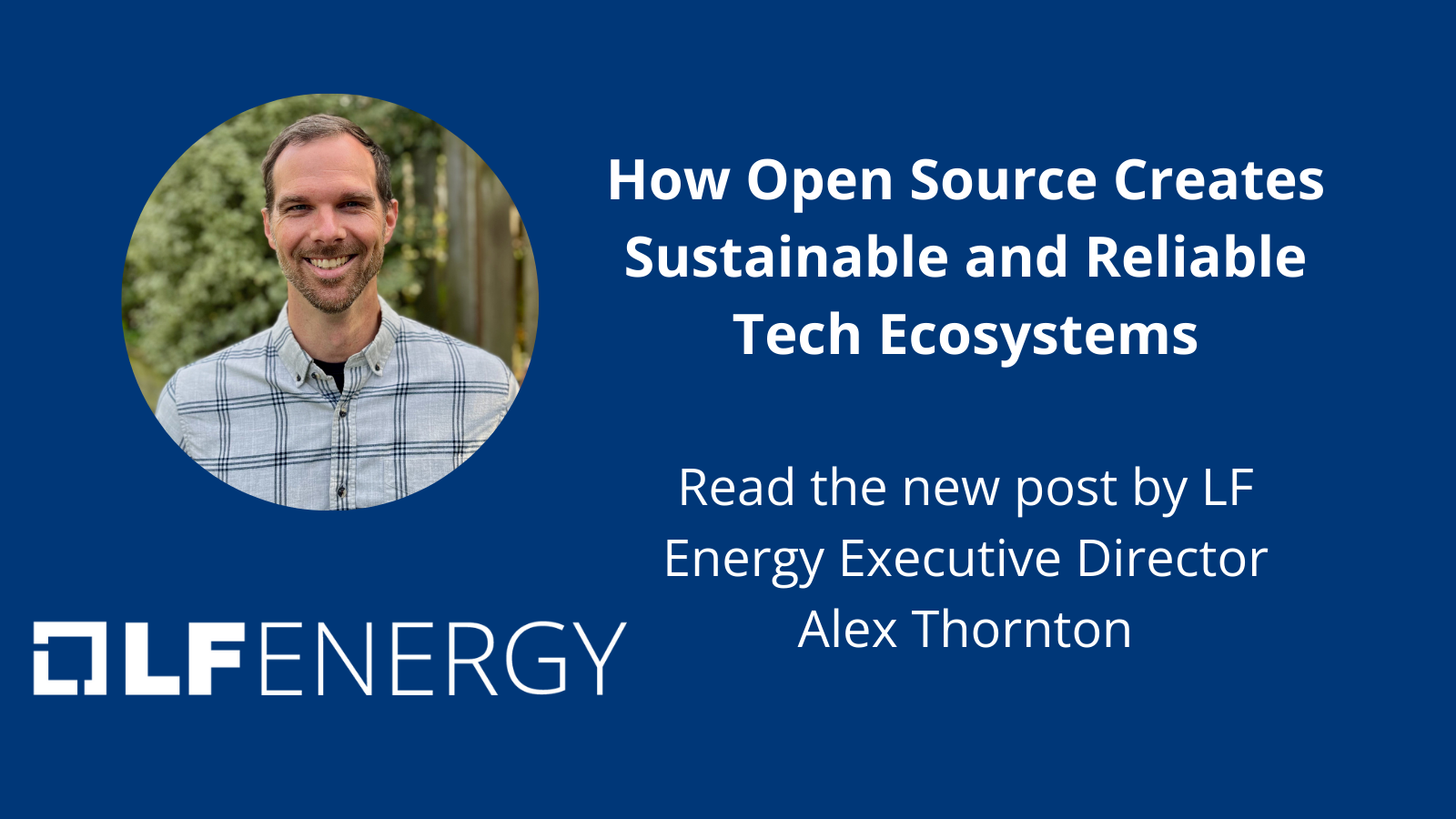 How Open Source Creates Sustainable and Reliable Tech Ecosystems