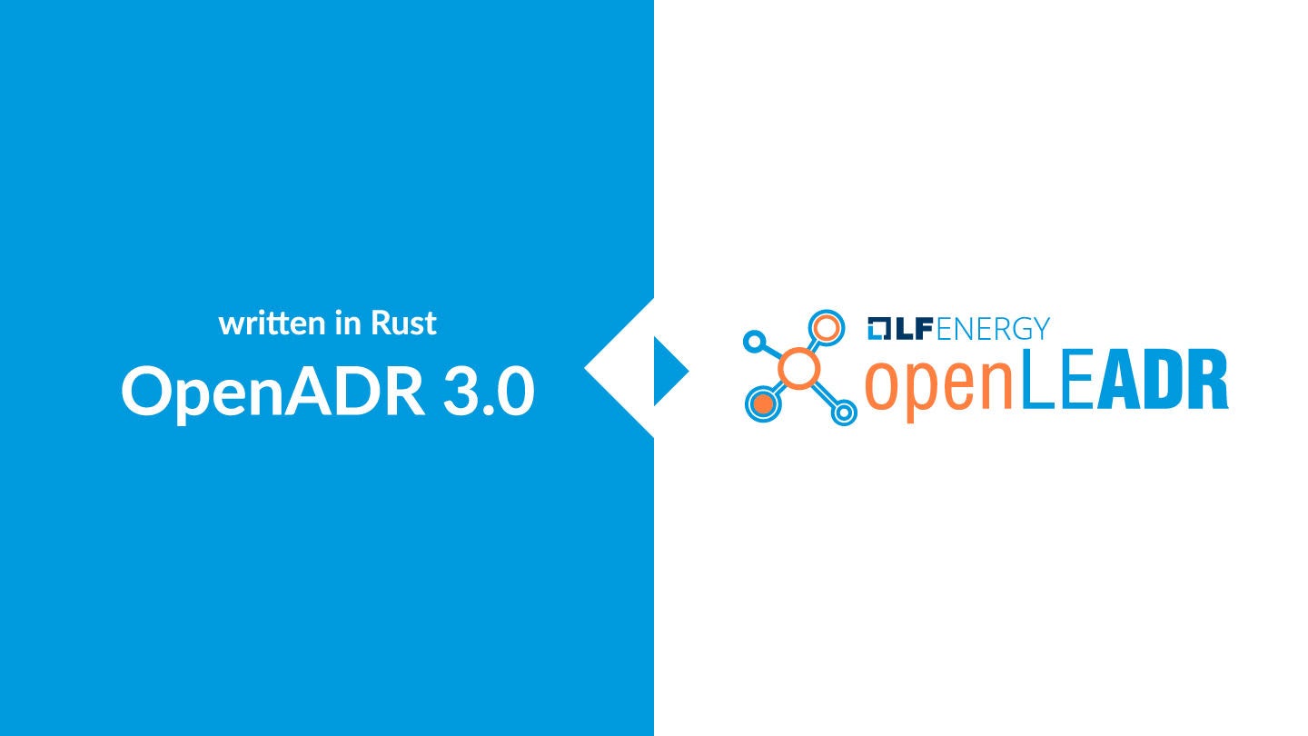 Rust Implementation of OpenADR 3.0 Becomes Part of OpenLEADR