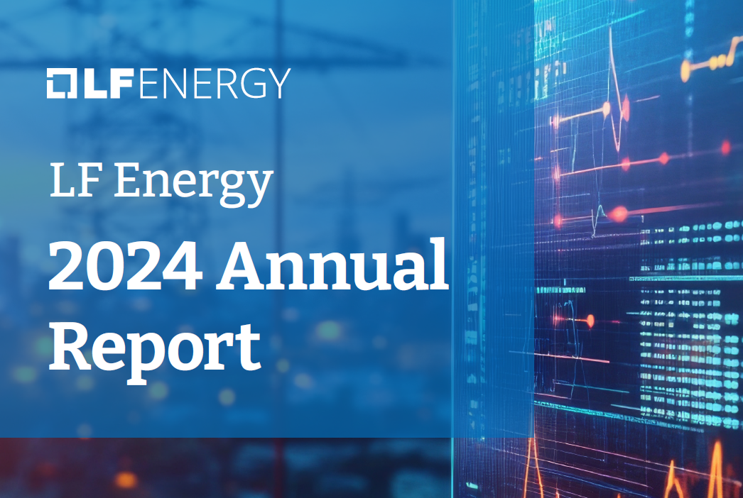 The LF Energy 2024 Annual Report is Now Available